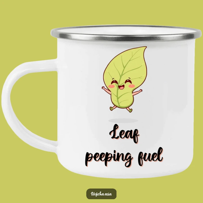 Durable Funny Hojicha Tea Leaf Camping Mug: Your Cheerful Trail Companion