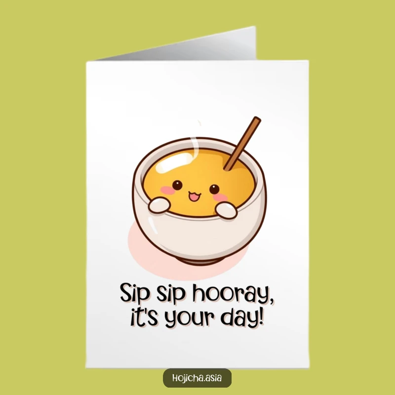 Funny Free Printable Hojicha Cup Birthday Card - Enthusiastic Stirring Downloadable Gift