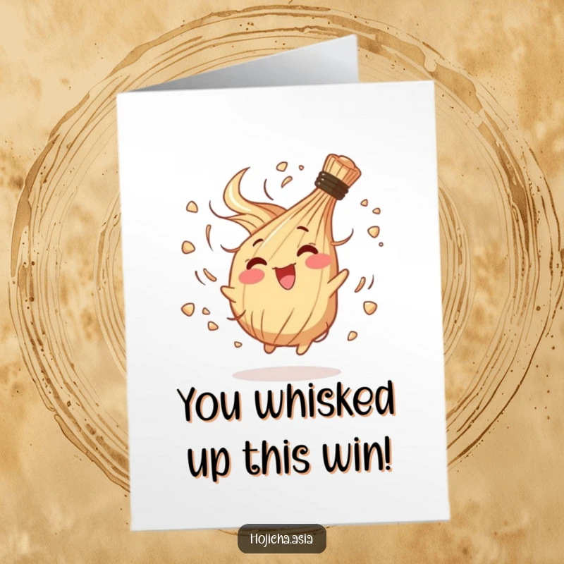 Funny Free Printable Congratulations Card: A happy hojicha whisk in a chaotic, joyful spin, celebrating success.