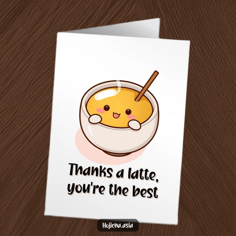Funny Free Printable Thank You Card: A cute Hojicha cup with arms stirring tea, expressing warm gratitude.