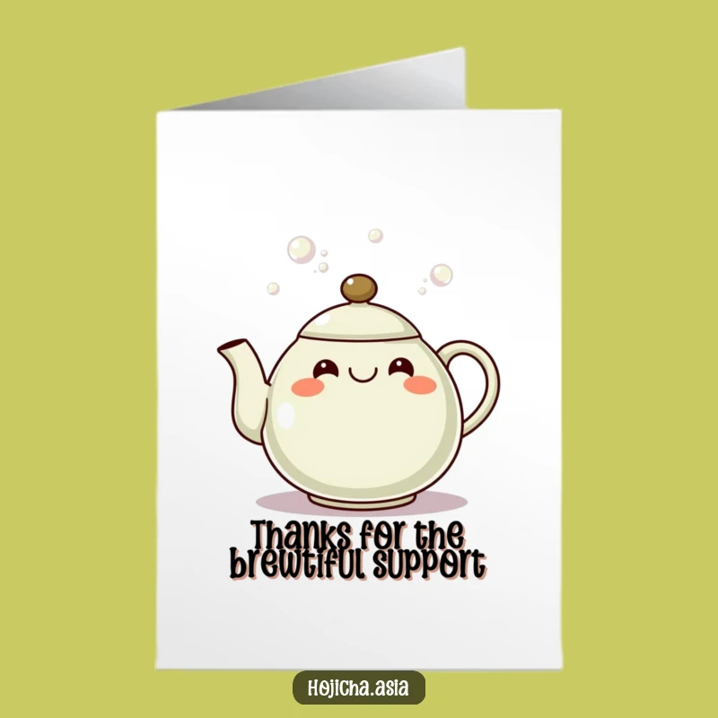 Free Printable Thank You Card: Grinning Hojicha Teapot Bubbling with Gratitude