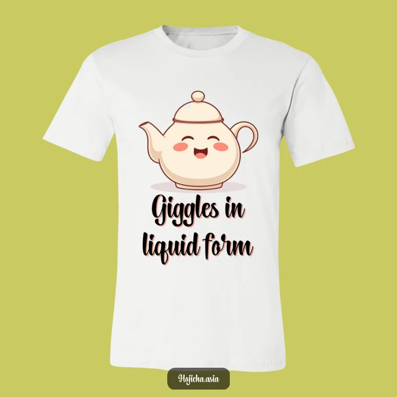 Funny Hojicha Teapot T-Shirt - Giggling Brewmaster Tee for Tea Lovers